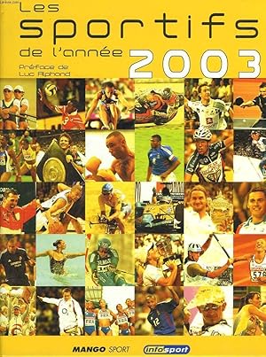 Bild des Verkufers fr LES SPORTIFS DE L'ANNEE 2003. zum Verkauf von Le-Livre