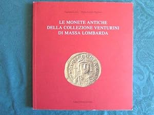 Le Monete antiche della Collezione Venturini di Massa Lombarda.