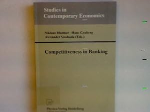 Seller image for Competitiveness in Banking Studies in Contemporary Economics for sale by books4less (Versandantiquariat Petra Gros GmbH & Co. KG)