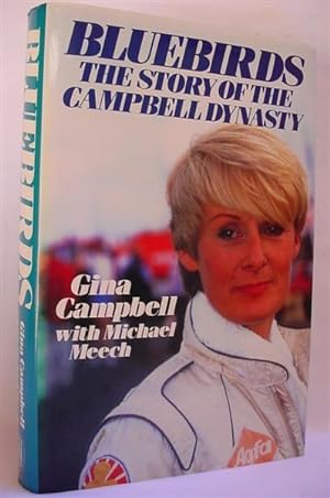 Bluebirds : The Story of the Campbell Dynasty