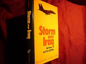 Seller image for Storm Over Iraq. Air Power and the Gulf War. for sale by BookMine