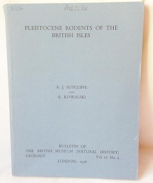 Pleistocene rodents of the British Isles (Bulletin of the British Museum)