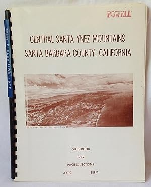 Central Santa Ynez Mountains, Santa Barbara County, California: Guidebook, Spring Field Trip, Jun...