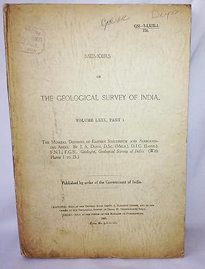 The Mineral Deposits of Eastern Singhbhum and Surrounding Areas (Memorirs of the Geological Surve...