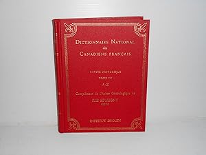Dictionnaire National des Canadiens francais partie historique tome III A à Z complement de l'Arb...