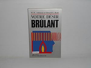 Votre Desir Brulant