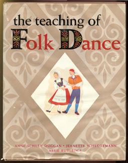 Imagen del vendedor de The Teaching of Folk Dance (The Folk Dance Library). a la venta por The Bookworm