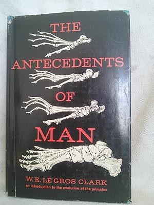Imagen del vendedor de The Antecedents of Man: An Introduction to the Evolution of the Primates a la venta por Prairie Creek Books LLC.