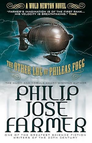 Imagen del vendedor de THE OTHER LOG OF PHILEAS FOGG: The Cosmic Truth Behind Jules Verne's Fiction a la venta por Granny Artemis Antiquarian Books