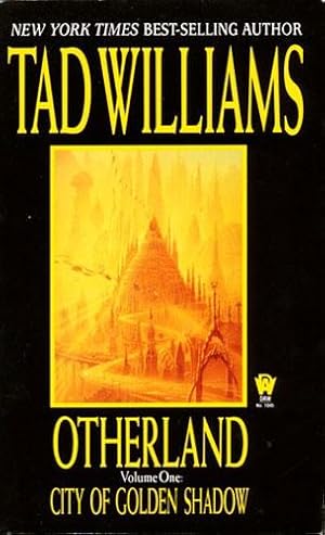 Bild des Verkufers fr OTHERLAND: CITY OF GOLDEN SHADOW zum Verkauf von Granny Artemis Antiquarian Books