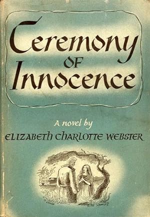 Seller image for CEREMONY OF INNOCENCE for sale by Granny Artemis Antiquarian Books