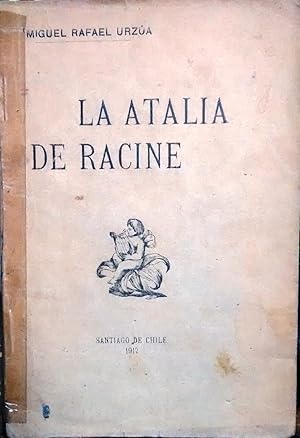 Atalia. Tragedia en cinco actos. Traducción en versos castellanos por el presbítero Miguel Rafael...