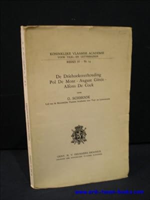 Immagine del venditore per DE DRIEHOEKSVERHOUDING POL DE MONT - AUGUST GITTEE - ALFONS DE COCK, venduto da BOOKSELLER  -  ERIK TONEN  BOOKS