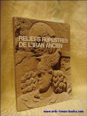 Bild des Verkufers fr RELIEFS RUPESTRES DE L'IRAN ANCIEN, zum Verkauf von BOOKSELLER  -  ERIK TONEN  BOOKS