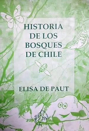 Imagen del vendedor de Historia de los bosques de Chile a la venta por Librera Monte Sarmiento