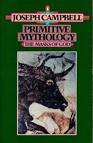Image du vendeur pour THE MASKS OF GOD Vol I: Primitive Mythology mis en vente par Occultique