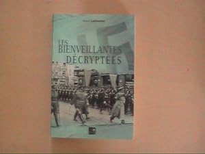 Seller image for LES BIENVEILLANTES DECRYPTEES for sale by Le temps retrouv