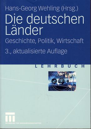 Immagine del venditore per Die deutschen Lnder : Geschichte, Politik, Wirtschaft. Lehrbuch venduto da Fundus-Online GbR Borkert Schwarz Zerfa