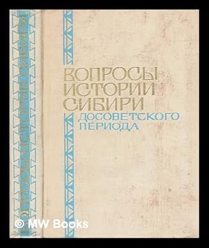 Seller image for Voprosy Istorii Sibiri dosovetskogo perioda Bakhrushinskiye Chteniya 1969 [Questions Stories Siberia pre-Soviet period - Bakhrushin Reading 1969. Language: Russian] for sale by MW Books