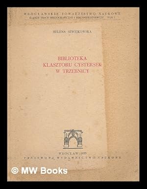 Seller image for Biblioteka klasztoru cystersek w Trzebnicy [Language: Polish] for sale by MW Books