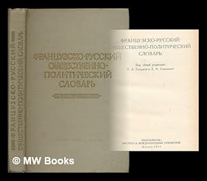 Imagen del vendedor de Frantsuzsko-Russkiy obshchestvenno-politicheskiy slovar'. [French-Russian social and political dictionary. Language: Russian and French] a la venta por MW Books