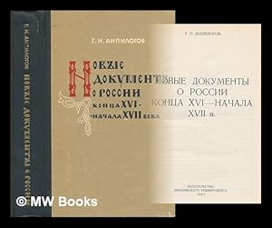 Seller image for Novyye dokumenty o rossii kontsa 16 - nachala 17 [New documents on the Russia, end of the 16th - early 17th century. Language: Russian] for sale by MW Books