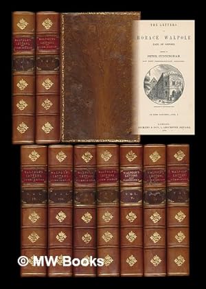 Imagen del vendedor de The letters of Horace Walpole, Earl of Orford / edited by Peter Cunningham [complete in 9 volumes] a la venta por MW Books