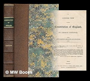 Image du vendeur pour A concise view of the constitution of England / by George Custance mis en vente par MW Books