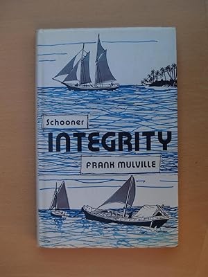 Seller image for Schooner Integrity for sale by Terry Blowfield