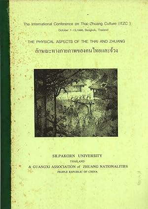 Seller image for The Physical Aspects of the Thai and Zhuang (The International Conference on Thai-Zhuang Culture (ITZC), October 7-13, 1996, Bangkok, Thailand) for sale by Masalai Press