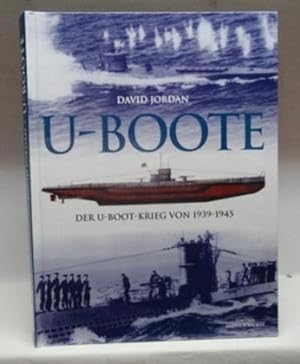 Edition Zeitgeschichte : U-Boote : der U-Boot-Krieg von 1939 - 1945 ;.