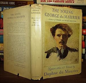 Seller image for THE YOUNG GEORGE DU MAURIER A Selection of His Letters, 1860-67 for sale by Rare Book Cellar