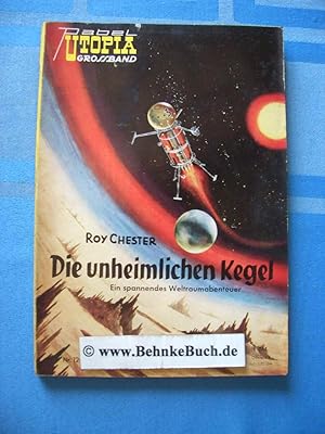 Bild des Verkufers fr Die unheimlichen Kegel. Utopia Nr. 120. zum Verkauf von Antiquariat BehnkeBuch