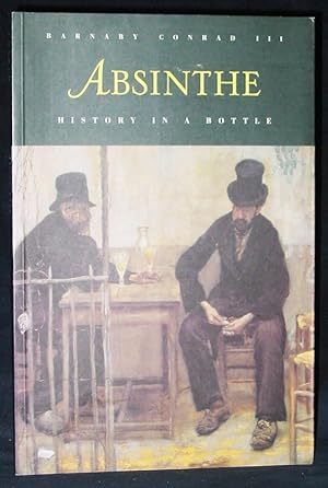 Seller image for Absinthe : History in a Bottle for sale by Exquisite Corpse Booksellers