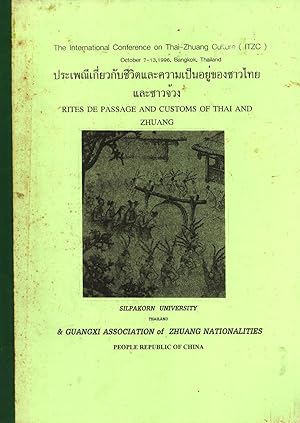 Seller image for Rites De Passage and Customs of Thai and Zhuang (The International Conference on Thai-Zhuang Culture (ITZC), October 7-13, 1996, Bangkok, Thailand) for sale by Masalai Press