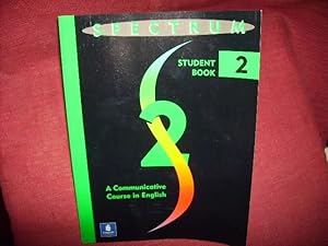 Spectrum: A Communicative Course in English-Level Two: Level 2 Student Book: A Communicative Cour...
