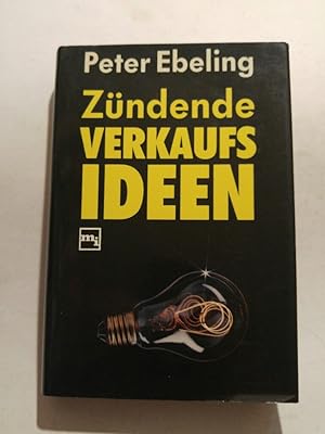 Seller image for Zndende Verkaufsideen for sale by ANTIQUARIAT Franke BRUDDENBOOKS