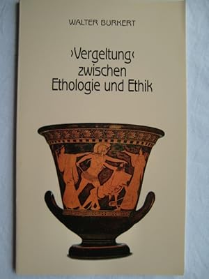 Bild des Verkufers fr Vergeltung zwischen Ethnologie und Ethik Reflexe und Reflexionen in Texten und mit Theologien des Altertums zum Verkauf von Herr Klaus Dieter Boettcher