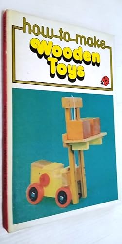 Image du vendeur pour How to Make Wooden Toys - Ladybird Series 633 mis en vente par Your Book Soon