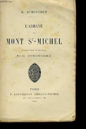 Seller image for L'ABBAYE DU MONT St-MICHEL. for sale by Le-Livre