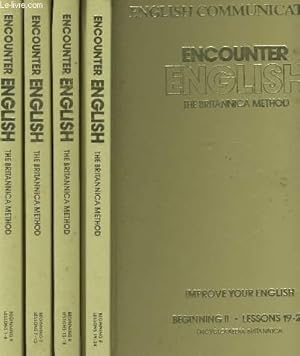 Bild des Verkufers fr ENCOUNTER ENGLISH. THE BRITANNICA METHOD. EN 4 VOLUMES + 1 OUVRAGE ENGLISH COMMUNICATIONS. zum Verkauf von Le-Livre