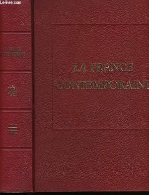 Seller image for LA FRANCE CONTEMPORAINE. LES DOCTRINES, LES IDEES ET LES FAITS. TOME 4. for sale by Le-Livre