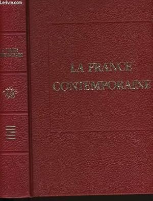 Seller image for LA FRANCE CONTEMPORAINE. LES DOCTRINES, LES IDEES ET LES FAITS. TOME 5. for sale by Le-Livre