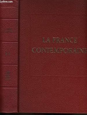 Seller image for LA FRANCE CONTEMPORAINE. LES DOCTRINES, LES IDEES ET LES FAITS. TOME 6. for sale by Le-Livre