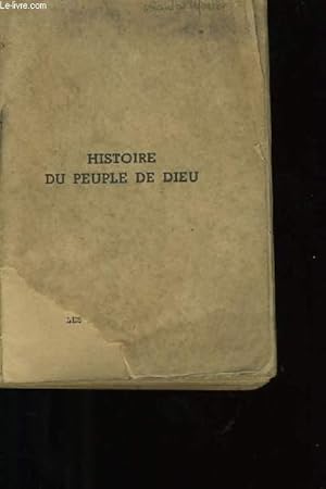 Seller image for HISTOIRE DU PEUPLE DE DIEU. for sale by Le-Livre