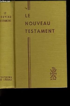 Bild des Verkufers fr LE NOUVEAU TESTAMENT zum Verkauf von Le-Livre