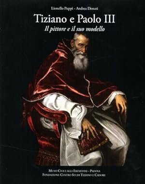 Immagine del venditore per Tiziano e Paolo III. Il pittore e il suo modello. venduto da FIRENZELIBRI SRL