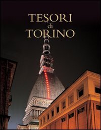 Seller image for Tesori di Torino. for sale by FIRENZELIBRI SRL