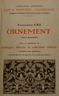 Catalogue CXI. ORNEMENT (Arts dècoratifs). Avec un supplèment de Catalogues illustrès de collecti...