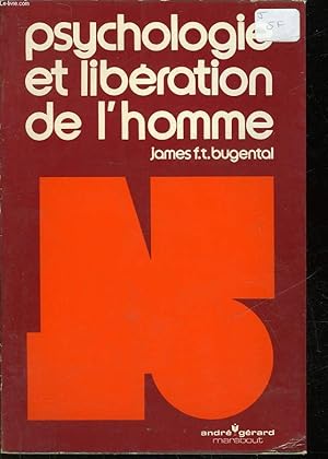 Seller image for PSYCHOLOGIE ET LIBERATION DE L'HOMME - CHALLENGE OF HUMANISTIC PSYCHOLOGY for sale by Le-Livre